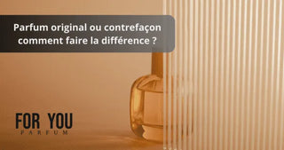 Parfum original ou contrefaçon : comment faire la différence ?